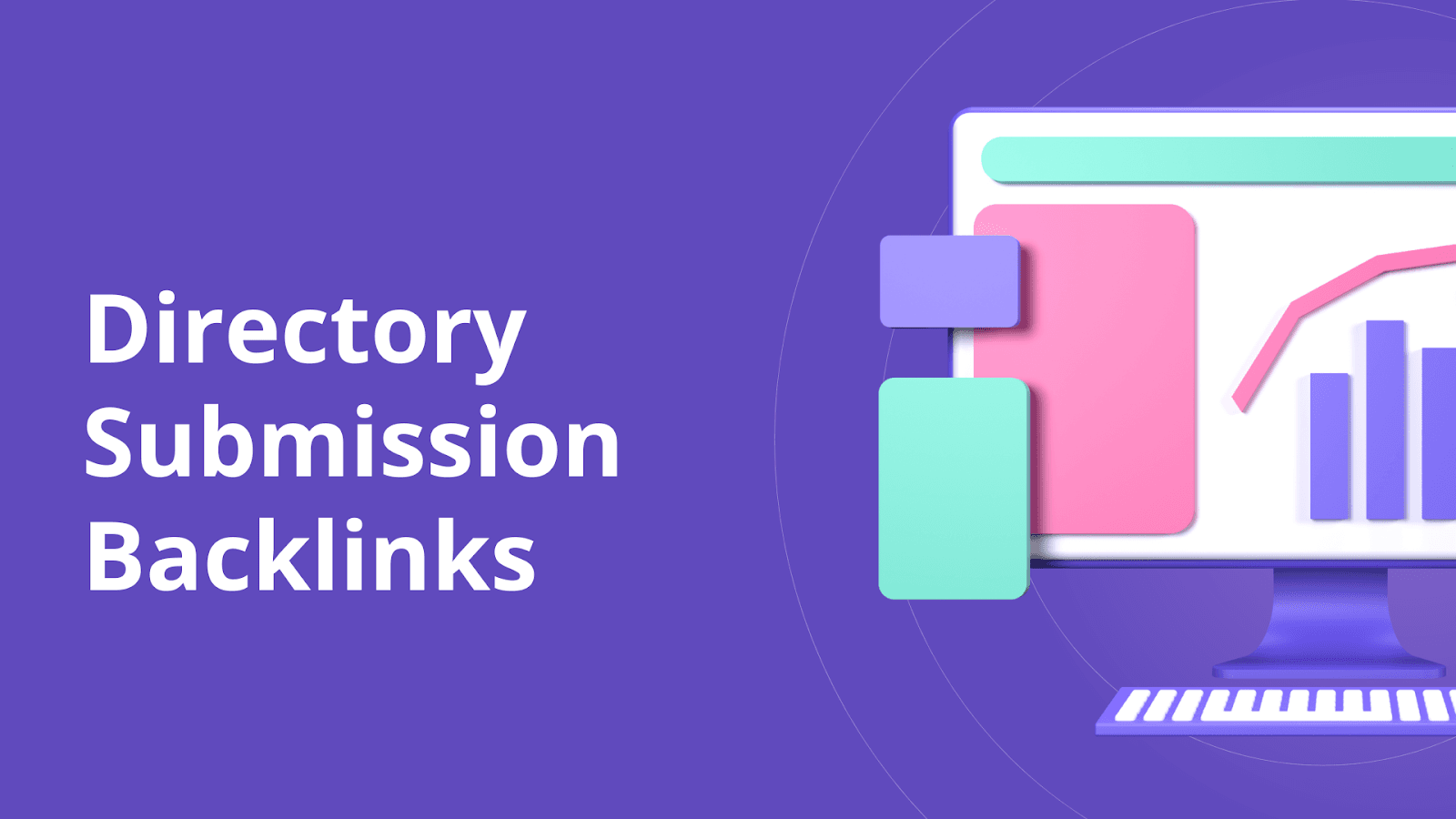 The Benefits of Directory Submission for Building Backlinks